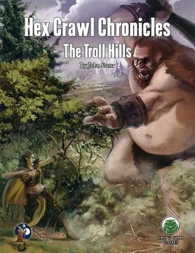 portada Hex Crawl Chronicles 6: The Troll Hills - Swords & Wizardry (en Inglés)