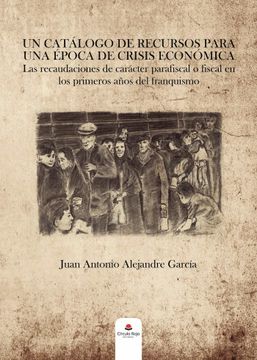 portada Un Catalogo de Recursos Para una Epoca de Crisis Economica (in Spanish)