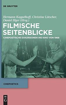 portada Filmische Seitenblicke: Cinepoetische Exkursionen ins Kino von 1968 (Cinepoetics) (en Alemán)