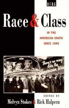 portada Race and Class in the American South since 1890