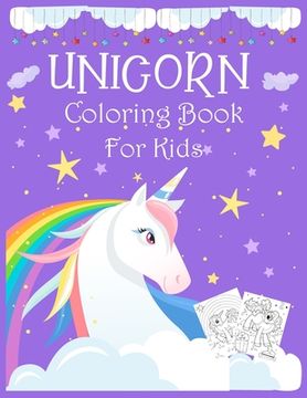 portada Unicorn coloring book for kids.: 8.5X11 inch & 61 pages Super cute unicorn active coloring book for kids, teens, age 4-8, age 8-12. (en Inglés)