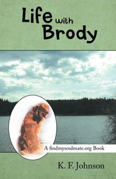 portada Life with Brody: A Findmysoulmate.Org Book 