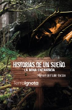 portada Historias de un Sueño: La Mina Encantada (in Spanish)