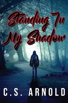 portada Standing In My Shadow (en Inglés)