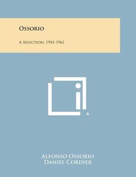 portada Ossorio: A Selection, 1941-1961 (en Inglés)