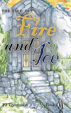 portada The Isle of Fire and Ice: Book 1 (en Inglés)