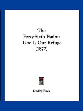 portada the forty-sixth psalm: god is our refuge (1872) (en Inglés)