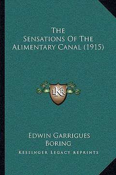 portada the sensations of the alimentary canal (1915) (in English)