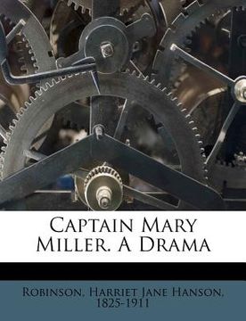 portada captain mary miller. a drama (en Inglés)