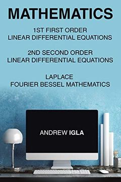 portada Mathematics 1st First Order Linear Differential Equations 2nd Second Order Linear Differential Equations Laplace Fourier Bessel Mathematics (en Inglés)