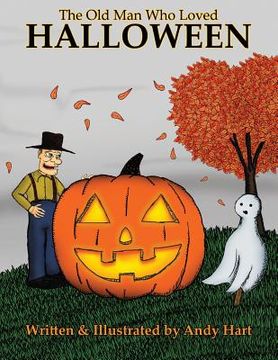 portada The Old Man Who Loved Halloween (in English)