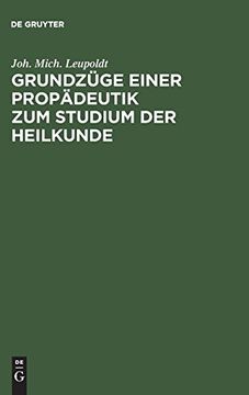 portada Grundzüge Einer Propädeutik zum Studium der Heilkunde (in German)