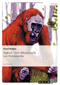 portada Bigfoot - Der Affenmensch aus Nordamerika