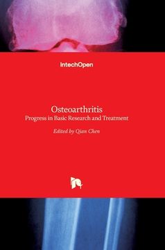 portada Osteoarthritis: Progress in Basic Research and Treatment (en Inglés)
