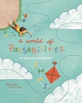 portada A World of Pausabilities: A Exercise in Mindfulness (in English)