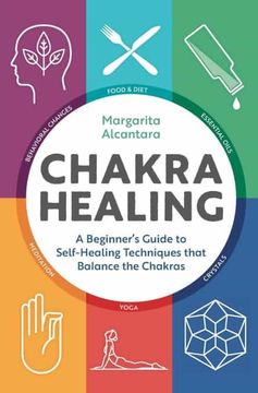 portada Chakra Healing: A Beginner'S Guide to Self-Healing Techniques That Balance the Chakras 