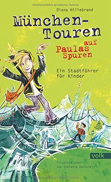 portada München-Touren auf Paulas Spuren: Ein Stadtführer für Kinder
