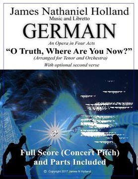 portada O Truth Where Are You Now: Aria Arranged for Tenor and Orchestra from the Opera Germain (in English)