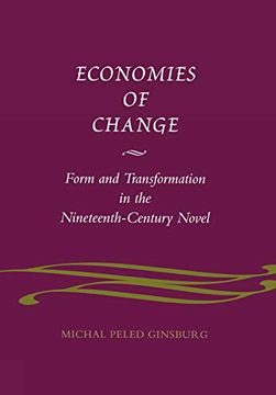 portada Economies of Change: Form and Transformation in the Nineteenth-Century Novel (en Inglés)