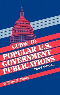 portada guide to popular u.s. government publications ( guide to popular u.s. government publications ) (en Inglés)