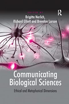 portada Communicating Biological Sciences: Ethical and Metaphorical Dimensions (en Inglés)