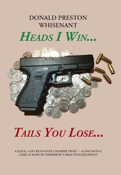 portada Heads I Win...Tails You Lose... (en Inglés)