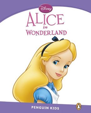 portada Penguin Kids 5 Alice in Wonderland Reader (Pearson English Kids Readers) - 9781408287378 (en Inglés)