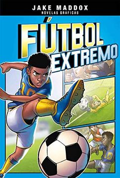 portada Fútbol Extremo = Soccer Switch (Jake Maddox Novelas Gráficas