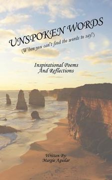 portada Unspoken Words: When You Can't Find the Words to Say! (en Inglés)
