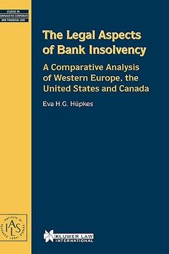 portada the legal aspects of bank insolvency, a comparative analysis of western europe, the united states and canada (en Inglés)