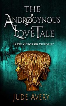 portada The Androgynous Love Tale: Is vic Victor or Victoria? 