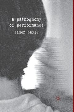 portada A Pathognomy of Performance (en Inglés)
