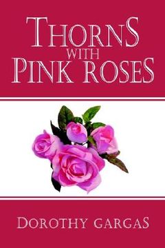 portada thorns with pink roses (en Inglés)