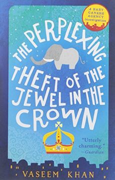 portada The Perplexing Theft of the Jewel in the Crown (Baby Ganesh Agency Investigation) (en Inglés)