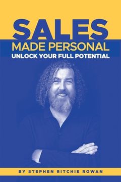 portada Sales Made Personal: Unlock Your Full Potential (en Inglés)