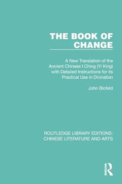 portada The Book of Change (Routledge Library Editions: Chinese Literature and Arts) (in English)