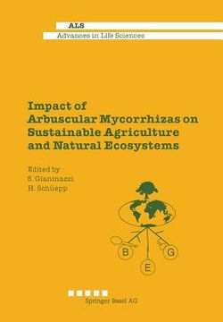 portada Impact of Arbuscular Mycorrhizas on Sustainable Agriculture and Natural Ecosystems (en Inglés)