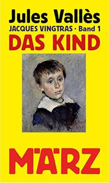 portada Das Kind: Jacques Vingtras, Band 1 (en Alemán)