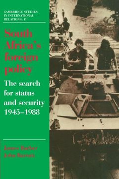 portada South Africa's Foreign Policy: The Search for Status and Security, 1945 1988 (Cambridge Studies in International Relations) (in English)