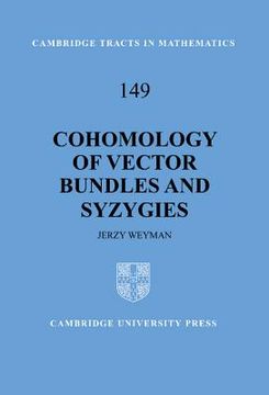 portada Cohomology of Vector Bundles and Syzygies Hardback (Cambridge Tracts in Mathematics) (en Inglés)
