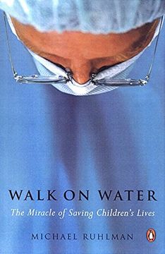 portada Walk on Water: The Miracle of Saving Children's Lives (en Inglés)