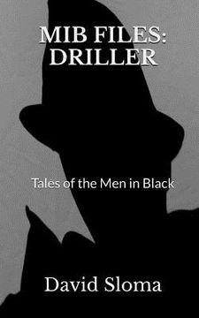 portada MIB Files: Driller - Tales of the Men In Black (en Inglés)