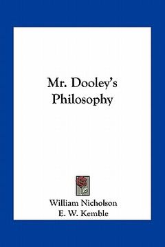 portada mr. dooley's philosophy (in English)