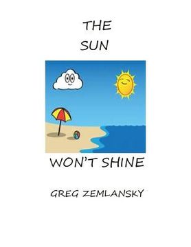 portada The Sun Won't Shine (en Inglés)