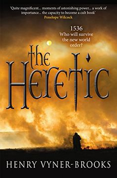 portada The Heretic: 1536 Who will survive the new world order?
