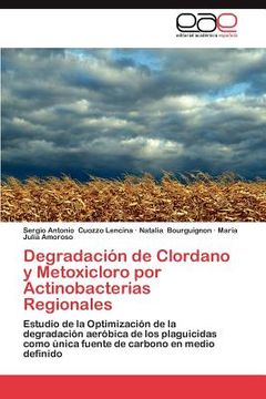 portada degradaci n de clordano y metoxicloro por actinobacterias regionales (en Inglés)
