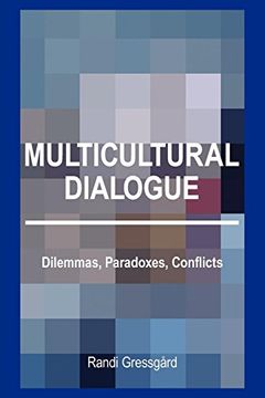portada Multicultural Dialogue: Dilemmas, Paradoxes, Conflicts (en Inglés)
