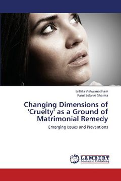 portada Changing Dimensions of 'Cruelty' as a Ground of Matrimonial Remedy