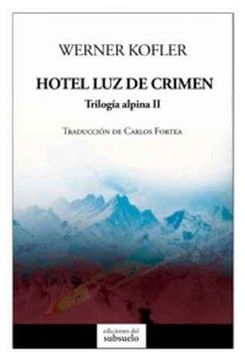 portada Hotel Luz de crimen. Trilogía alpina II