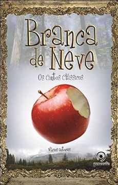 portada Branca de Neve: Os Contos Classicos (Em Portugues do Brasil)